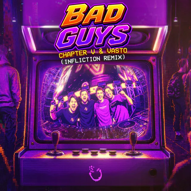 Bad Guys - Infliction Remix by Vasto, Chapter V, Infliction - Rawstyle cover art