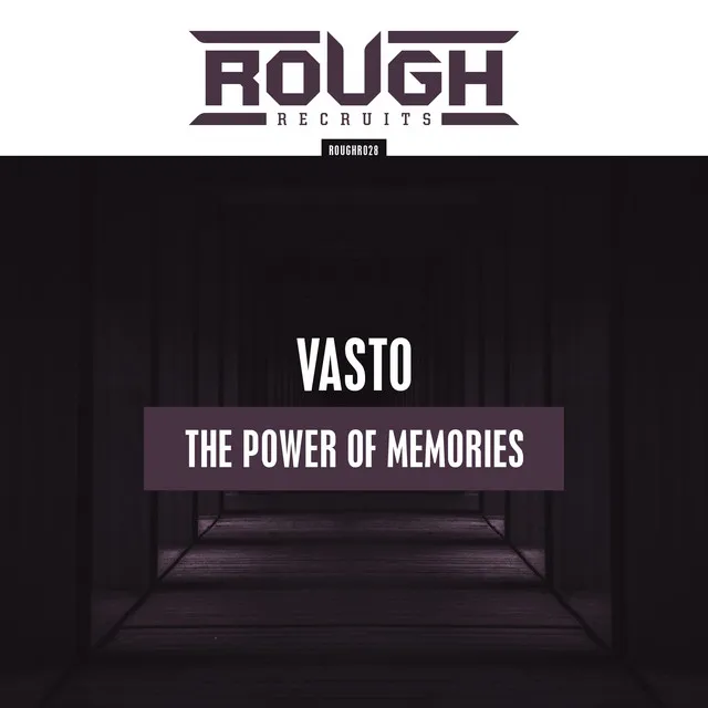 The Power Of Memories by Vasto - Rawstyle cover art