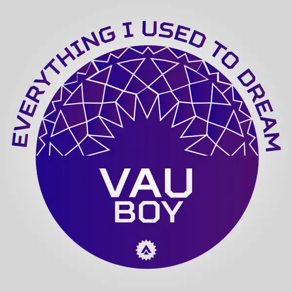 Everything I Used to Dream - Radio Edit by Vau Boy - Happy Hardcore cover art