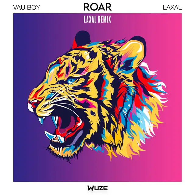 Roar - Laxal Remix by Vau Boy, LaXal - Happy Hardcore cover art