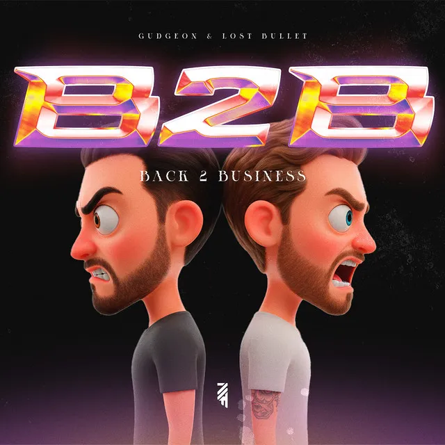 B2B (Back 2 Business) by Vazooka, Gudgeon, Lost Bullet - Hardstyle cover art