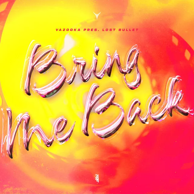 Bring Me Back by Vazooka, Lost Bullet - Hardcore cover art