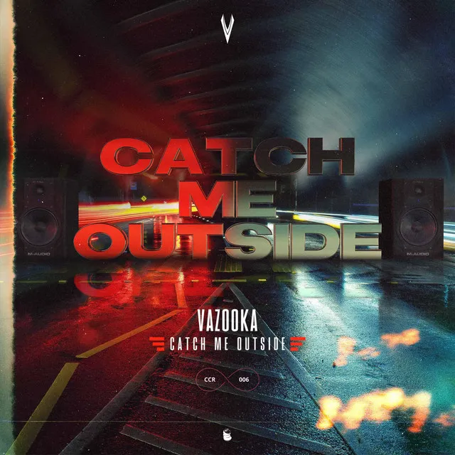 Catch Me Outside by Vazooka - Hardstyle cover art
