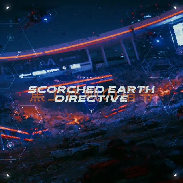 SCORCHED EARTH DIRECTIVE by Vazooka - Hardstyle cover art