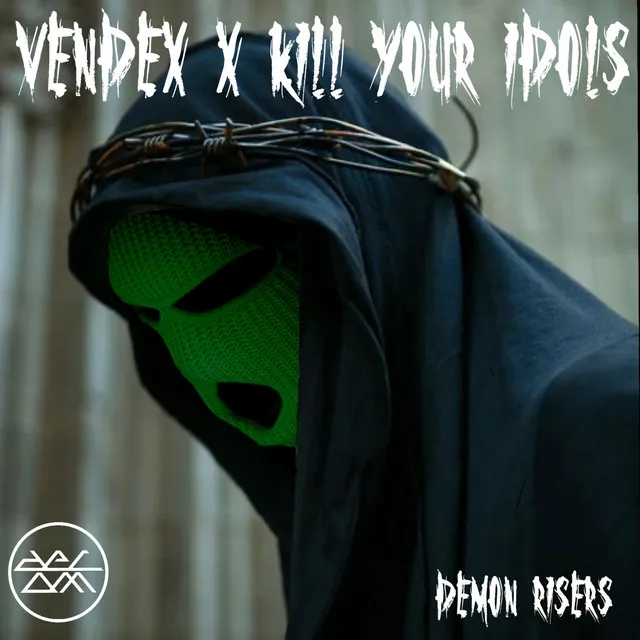 Demon Risers by Vendex, Kill Your Idols - Hard Techno cover art