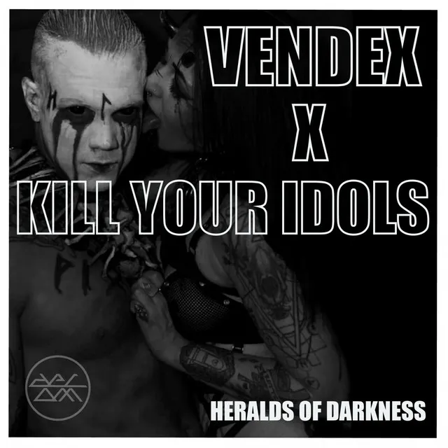 Heralds of Darkness by Vendex, Kill Your Idols - Hard Techno cover art