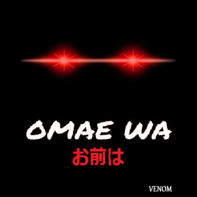 Omae Wa by Venom Hardtek - Frenchcore cover art