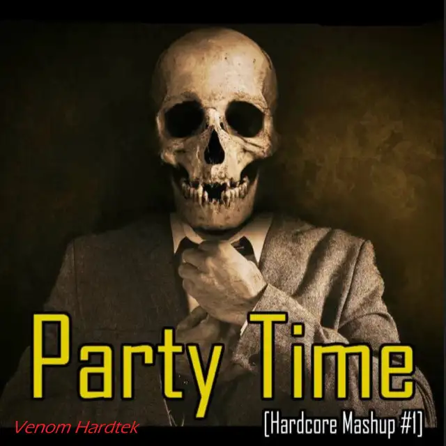 Party Time [Hardcore Mashup #1] by Venom Hardtek - Uptempo cover art