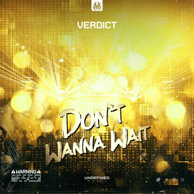 Don't Wanna Wait by Verdict - Hardstyle cover art