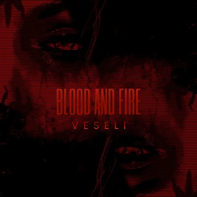 Blood And Fire by Veseli - Hard Techno cover art