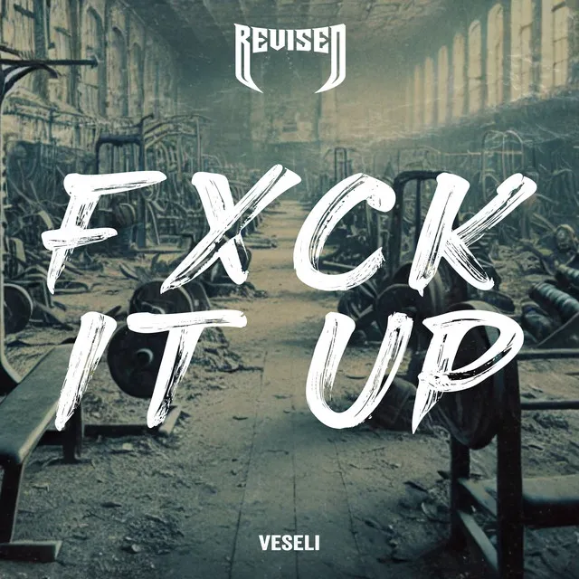 Fxck It Up by Veseli - Hard Techno cover art
