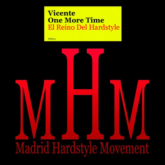 El Reino del Hardstyle by Vicente One More Time - Hardstyle cover art