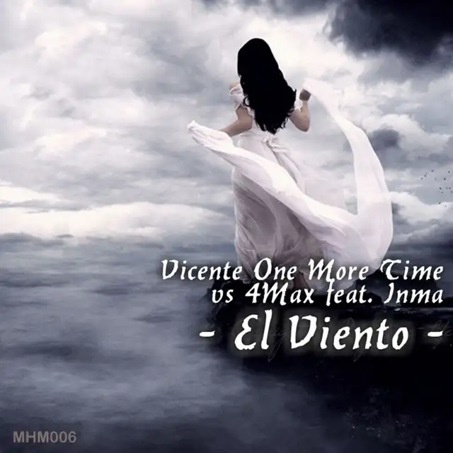 El Viento by Vicente One More Time, INMA, 4MAX - Hardstyle cover art