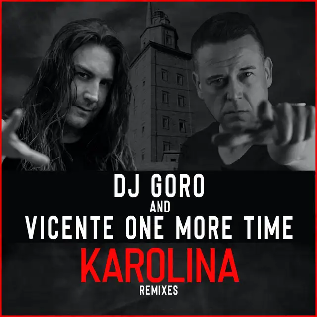 Karolina - Extended Mix by Vicente One More Time, Dj Goro - Hardstyle cover art