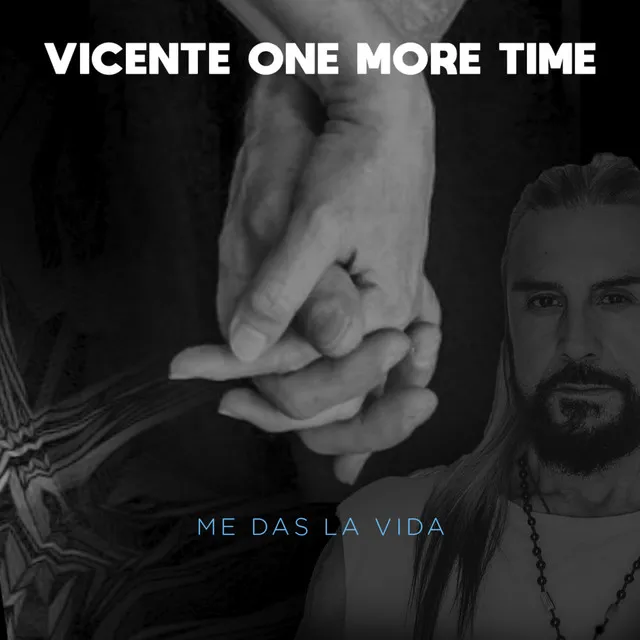 Me Das la Vida by Vicente One More Time - Hardstyle cover art