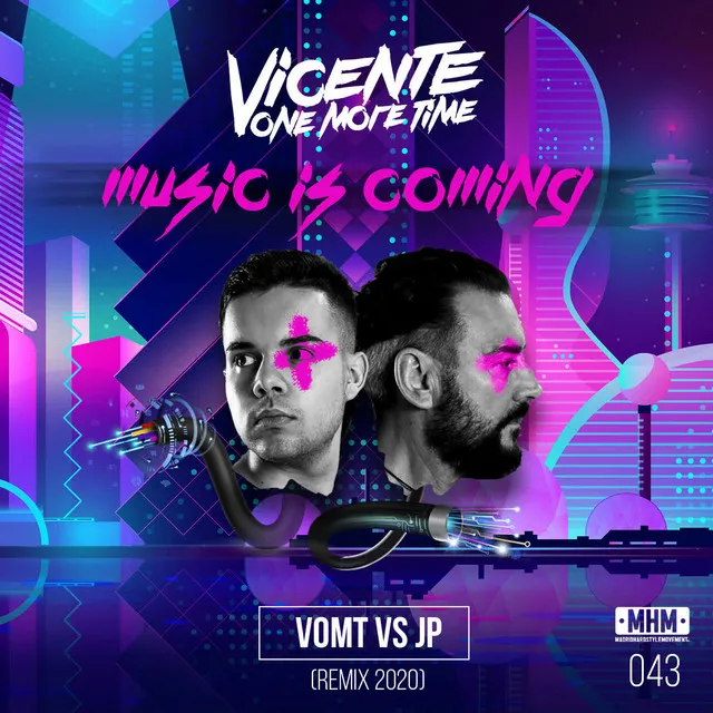 Music Is Coming - Remix 2020 by Vicente One More Time, Juandy Power - Hardstyle cover art