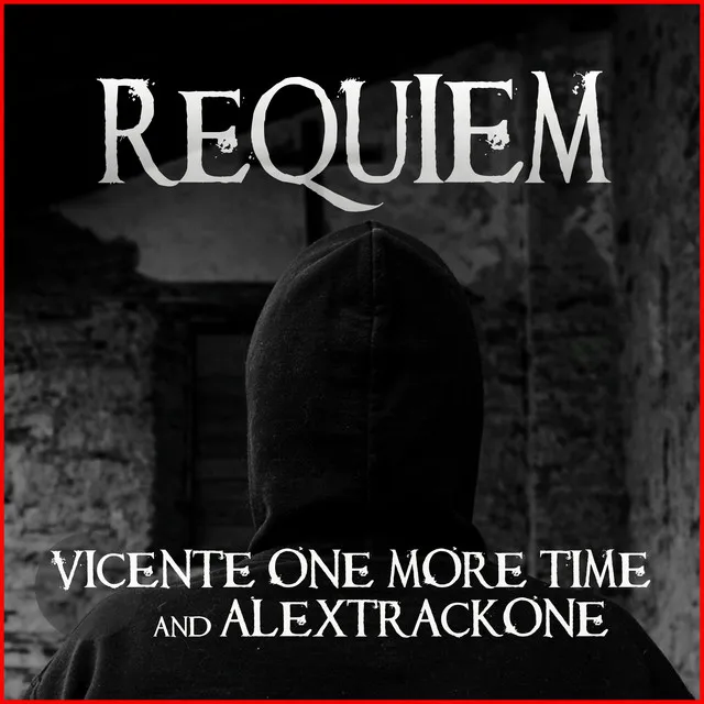 Requiem by Vicente One More Time, AlexTrackOne - Hardstyle cover art