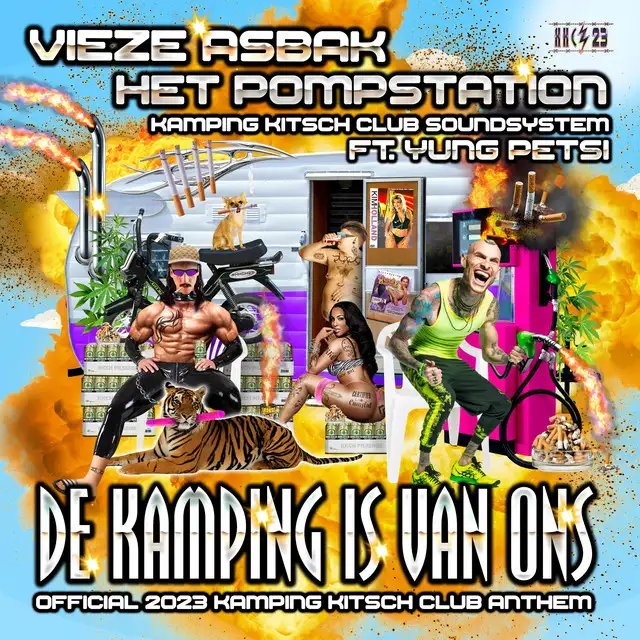 De Kamping Is Van Ons - Official 2023 Kamping Kitsch Club Anthem by Vieze Asbak, HET POMPSTATION, Yung Petsi, Kamping Kitsch Club Soundsystem - Hard Techno cover art