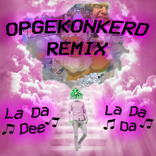 La Da Dee La Da Da - Opgekonkerd Remix by Vieze Asbak, Opgekonkerd - Hardcore cover art