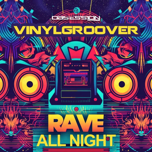 Rave All Night by Vinylgroover - Happy Hardcore cover art