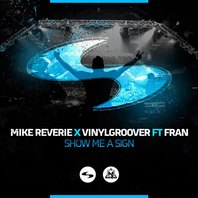 Show Me A Sign - Radio Edit by Vinylgroover, Mike Reverie - Happy Hardcore cover art