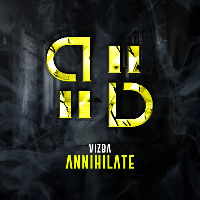 ANNIHILATE by VIZBA - Hardcore cover art