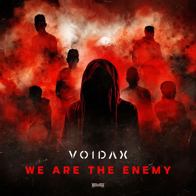 We Are The Enemy by Voidax - Hardstyle cover art