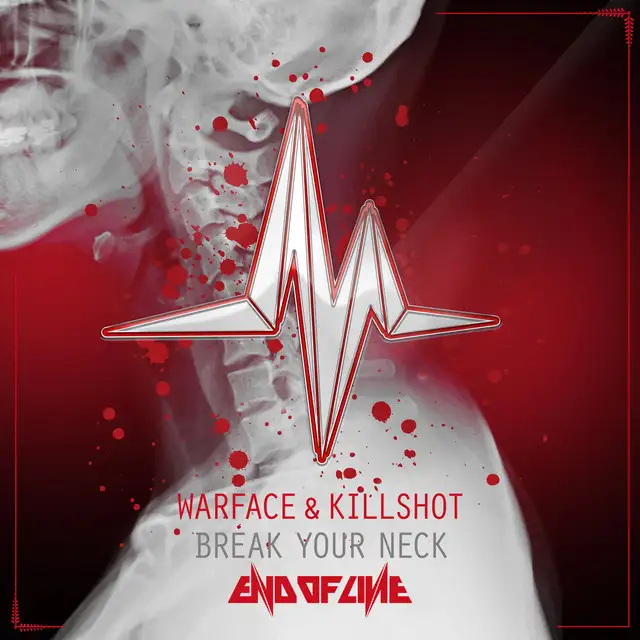 Break Your Neck by Warface, Killshot - Rawstyle cover art