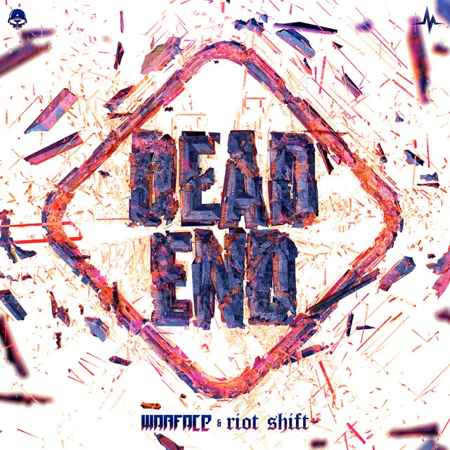 Dead End by Warface, Riot Shift - Rawstyle cover art