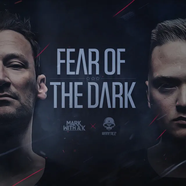 Fear Of The Dark - Radio Version by Warface, Mark With a K, MC Alee - Hardstyle cover art