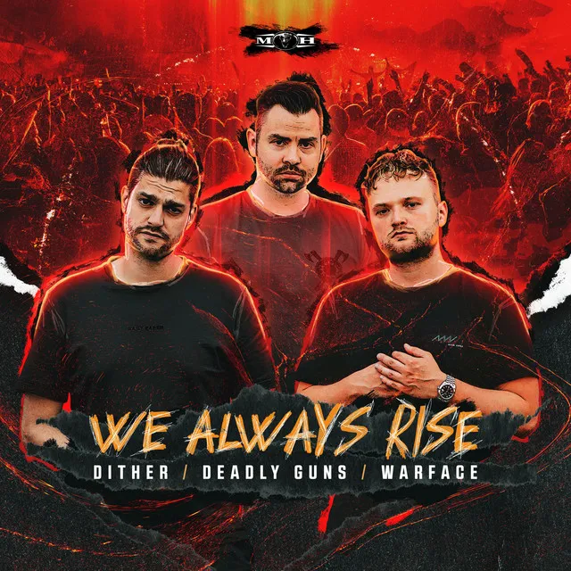 We Always Rise by Warface, Deadly Guns, Dither - Uptempo cover art