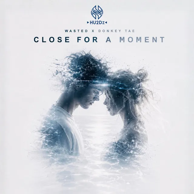 Close For A Moment by Wasted, Donkey Tae - Euphoric Hardstyle cover art