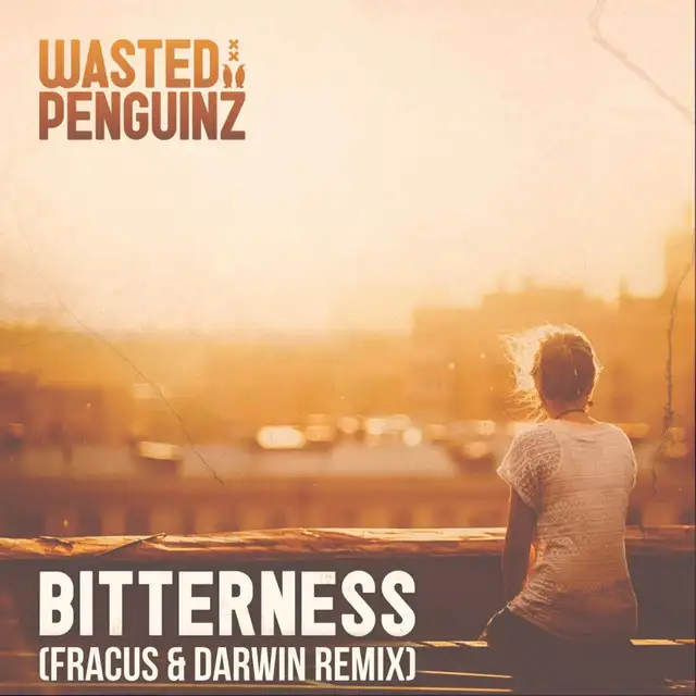 Bitterness - Fracus & Darwin Radio Edit by Wasted Penguinz, Fracus & Darwin - Hardstyle cover art