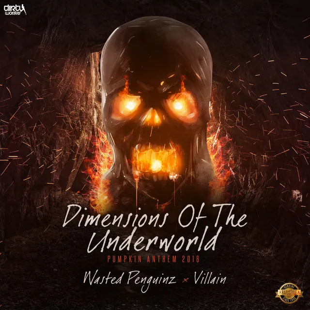Dimensions of the Underworld (Pumpkin 2016 Anthem) by Wasted Penguinz, Villain - Hardstyle cover art
