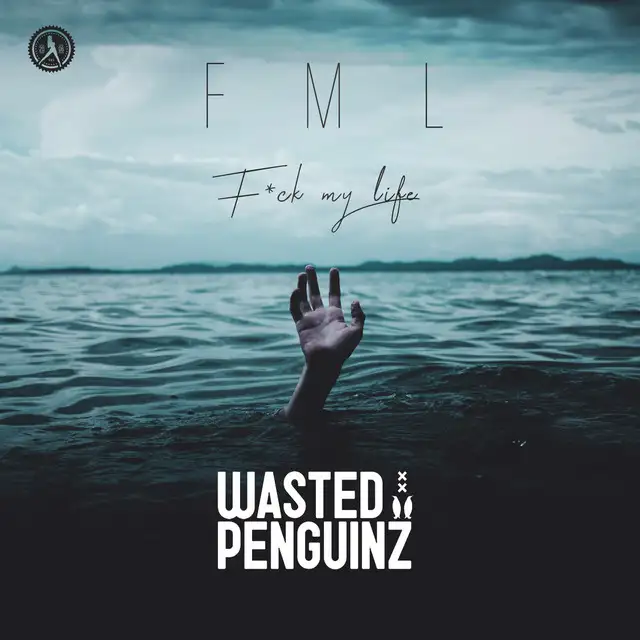 FML by Wasted Penguinz - Hardstyle cover art