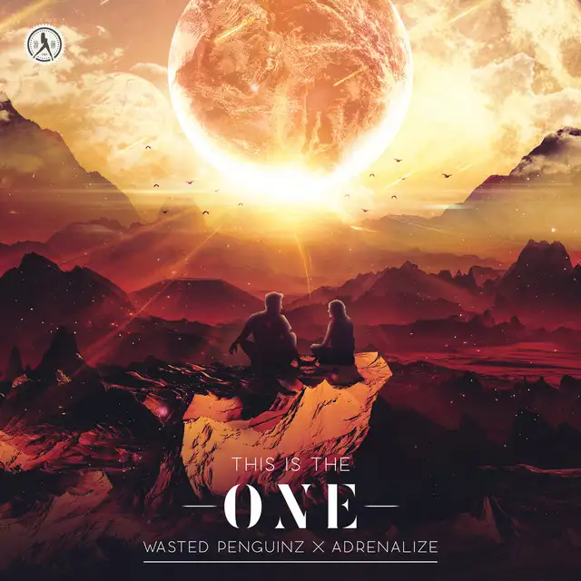 This Is The One by Wasted Penguinz, Adrenalize - Hardstyle cover art