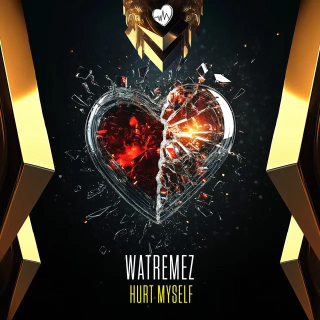 Hurt Myself by Watremez - Hardstyle cover art