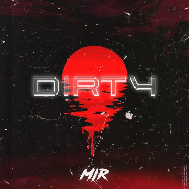 DIRTY by WE ARE MIR - Hardstyle cover art