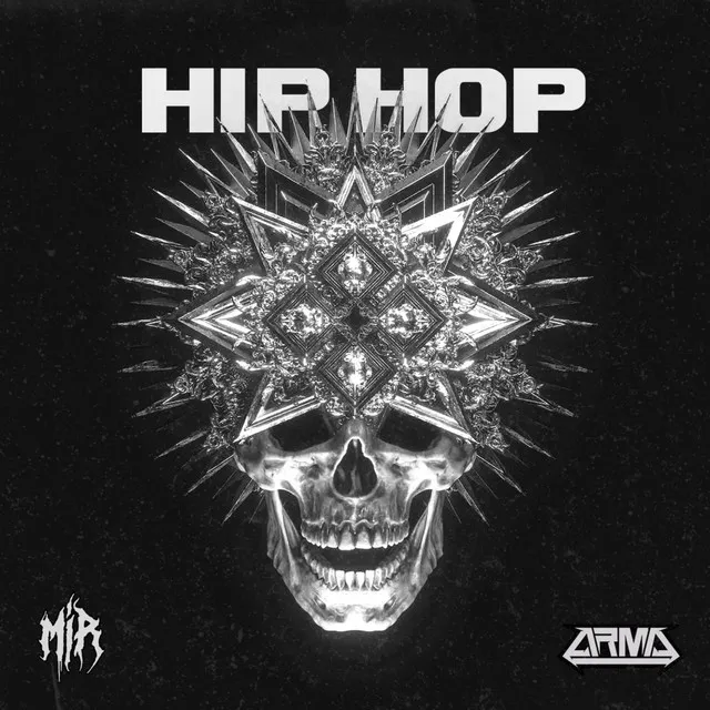 HIP HOP by WE ARE MIR, ARMA - Hardstyle cover art