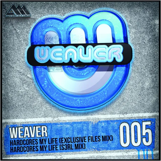 Hardcores My Life - Exclusive Files Mix by Weaver - Hardstyle cover art