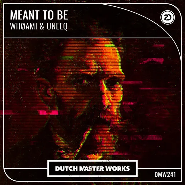 Meant To Be by WHØAMI, Uneeq - Hardstyle cover art