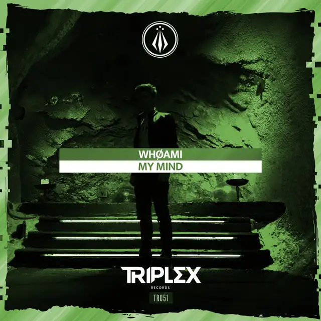 My Mind by WHØAMI - Hardstyle cover art