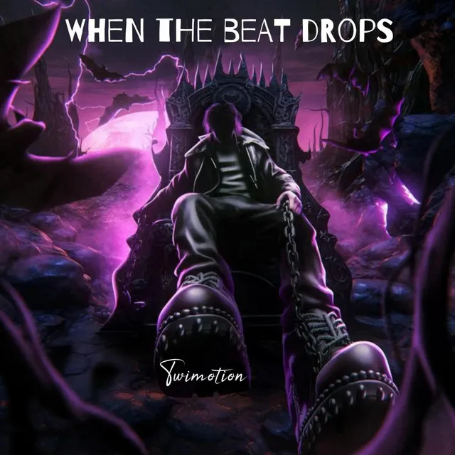 Cover art of When The Beat Drops