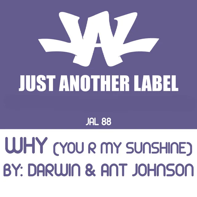 Cover art of Why (You R My Sunshine)