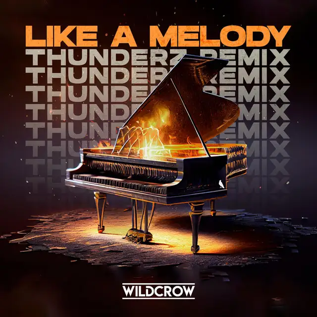 Like A Melody - Thunderz Remix by Wildcrow, Thunderz - Hardstyle cover art