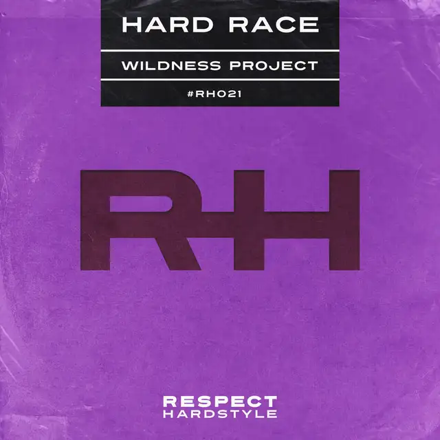 Hard Race by Wildness Project - Hardstyle cover art