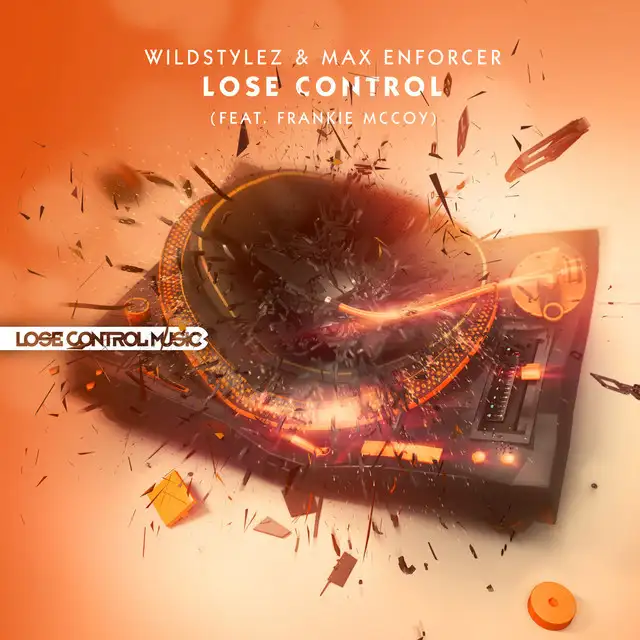 Lose Control by Wildstylez, Max Enforcer, Frankie McCoy - Hardstyle cover art