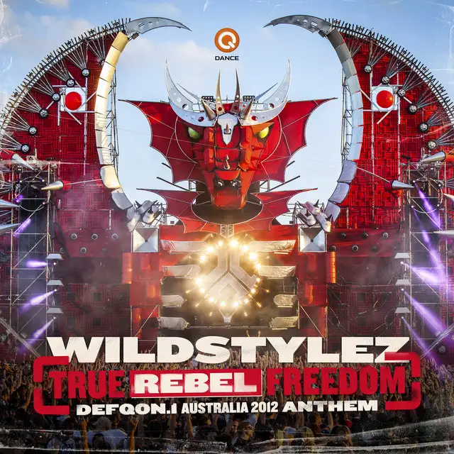 True Rebel Freedom (Defqon.1 Australia Anthem 2012) by Wildstylez - Hardstyle cover art