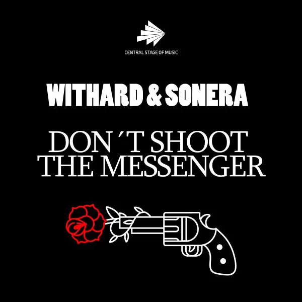 Don't Shoot the Messenger - Radio Edit by Withard, Sonera - Hardstyle cover art