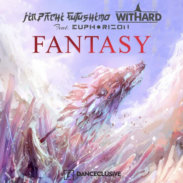 Fantasy - Max R. Remix by Withard, Max R., Euphorizon, Jinpachi Futushimo - Hardstyle cover art